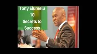 Tony Elumelu 10 Secrets to success