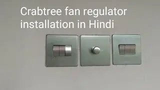 how to change fan regulator?Crabtree fan regulator connection diagram in Hindi ।।