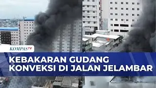 Gudang Konveksi dan Parkiran Umum di Jelambar Baru Raya Terbakar | KOMPAS SIANG
