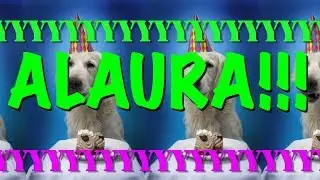 HAPPY BIRTHDAY ALAURA! - EPIC Happy Birthday Song