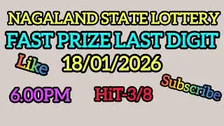 Fast prize last digit 18/01/2026 Nagaland state lottery target number Lottery sambad Live 🎯