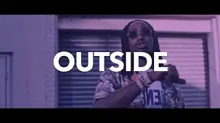 Rich The Kid Type Beat - ''Outside'' Offset, Quavo Trap Instrumental [SOLD]