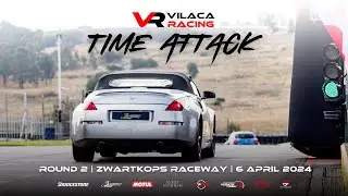 Vilaca Racing Time Attack 2024 Round 2 Zwartkops