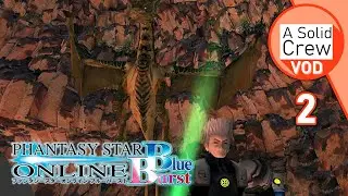 Accidentally Getting in a Boss Fight in Phantasy Star Online Blue Burst (Ephinea) - Part 2
