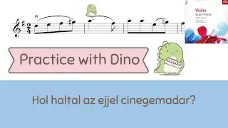 Hol haltal az ejjel cinegemadar?  Where have you sleep last night little bird? ABRSM violin grade 2