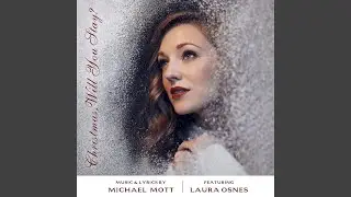 Christmas, Will You Stay? (feat. Laura Osnes)