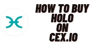 how to buy holo on cex.io,How to Buy Holochain (HOT) Cryptocurrency Using CEX.IO