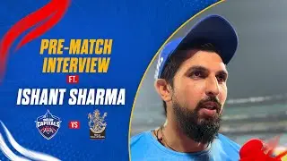 Pre-Match Interview ft. Ishant Sharma | IPL 2023 | DC vs RCB