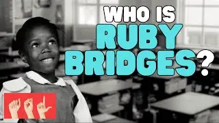 Кто такая Руби Бриджес (на языке жестов)?