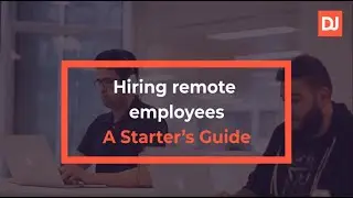 How to hire remote employees for your team (a starter's guide)