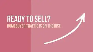 Ready to Sell Homebuyer Traffic Is on the Rise - Rick Giese