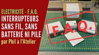 FAQ Interrupteurs sans fil, sans batterie ni pile