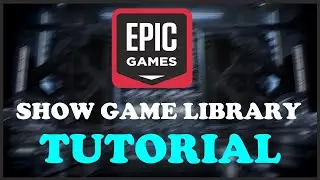 Epic games - Fix Library not showing up - TUTORIAL | 2022