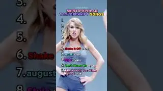 Most Popular Taylor Swift Songs #taylorswift #top10 #pop #popmusic #ranking #shorts #yt