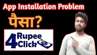 Rupee 4 click App install Problem | Rupee 4 click Fake🤔?