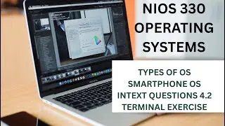 NIOS 330 | Computer Science | OPERATING SYSTEMS | From Windows to Android: Types of OS | #240