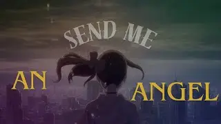 ❀ AMV Nightcore/Lyrics~ Send Me An Angel {Scorpions}(Speed Up) [Collab @Yaiko_oto_jirori_official]