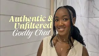 Authentic & Unfiltered Godly Chat: Relationship with God in 2026, Godly Boundaries, Holy Glow, Etc. 