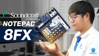 รีวิว Soundcraft Notepad-8FX มิกเซอร์ 8-ชาแนล พร้อมUSB Audio Interface | Audiocity Review EP 162