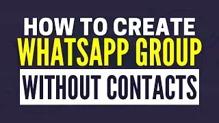 How To Create WhatsApp Group Without Adding Contacts (2025)