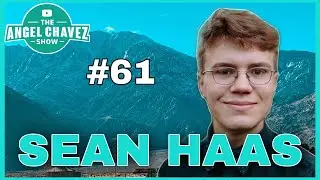 The Angel Chavez Show - Sean Haas #61