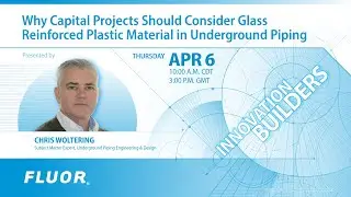 Why Capital Projects Should Consider Glass Reinforced Plastic Material in Underground Piping