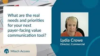 Priorities for payer value communication tools