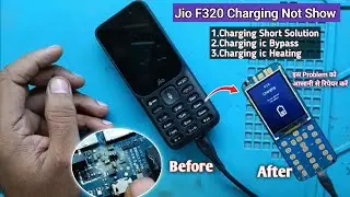 Jio F320 Charging ic Heating Problem | Jio F320 Charging Not Show Short Problem