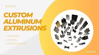 Custom Aluminum Extrusions Manufacturer | #wellste