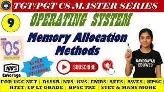 Operating System || 9 : Memory Allocation Methods: Contiguous vs Non-Contiguous || TGT PGT CS Exam