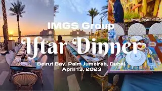 IMGS Group | Iftar 2023 Dubai Office