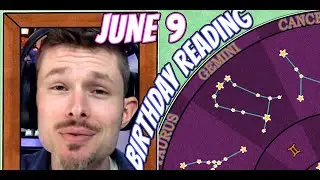 'Secret Language of Birthdays' June 9 Birthday Reading 🍰