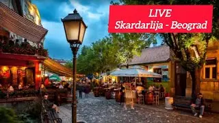 LIVE / BEOGRAD SKADARLIJA