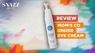 The Moms Co. Natural Vita Rich Under Eye Cream Review | Skin Care Product | Snazz Me Up