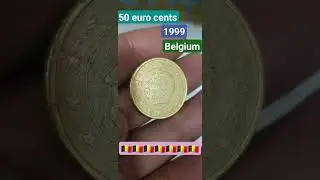How a 1999 Belgium 50 Euro Cents Could Make You Rich