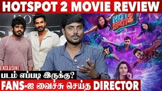 Thala & Thalapathy Fans தாக்கப்பட்டார்களா? | Hotspot Movie Review #hotspot2