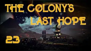 The Colony's Last Hope - Let's Play The Outer Worlds Episode 23: Back to Side Quests