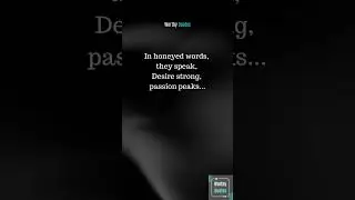 Passion Unveiled: A Poetic Discourse on Desire and Love | Passion Love Poem