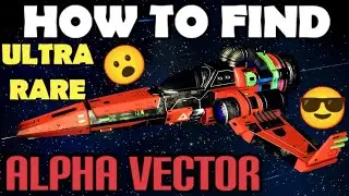 How To Find - Ultra Rare Alpha Vector - Euclid | No Man's Sky Endurance