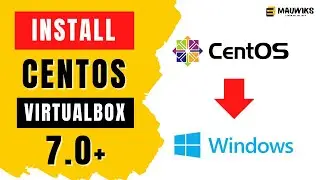 How to INSTALL CentOS 7 on Virtualbox 7.0.4 in Windows 10