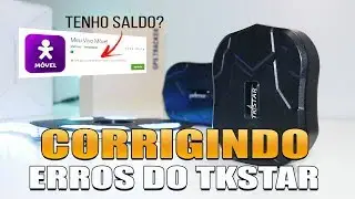 NÃO RECEBO LOCALIZAÇÃO DO RASTREADOR TKSTAR