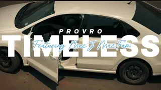 ProVro - TIMELESS!(feat.Mac J MacFam)[Official Music Video] 🎥Shot By @toolitty_films