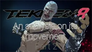 Тестирование нескольких проблемных ситуаций: анализ Tekken 8 | Часть 2