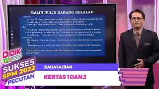 Sukses SPM (2022) - Pecutan | Bahasa Iban: Kertas 1 Dan 2