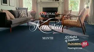 Flooring 101 - National Karastan Month - 18Mos No Interest Financing
