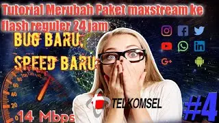 Tutorial Merubah Paket maxstream ke flash reguler 24 jam