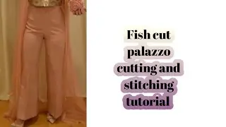 Fish cut palazzo cutting &stitching tutorial/stylish palazzo/Trouser cutting and stitching