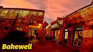A Walk Around The Beautiful Market Town of Bakewell