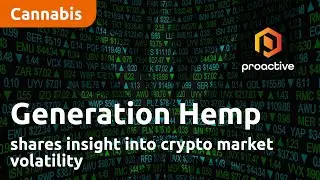 Generation Hemp shares insight into crypto market volatility