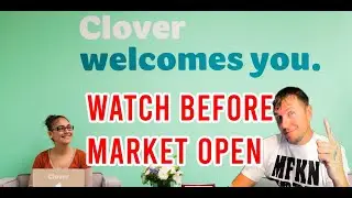 CLOV STOCK Pre Market Open Update - Watch BEFORE Market Open